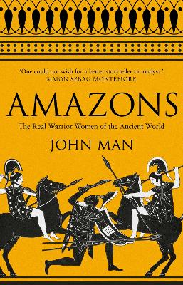 Amazons by John Man