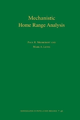 Mechanistic Home Range Analysis. (MPB-43) book