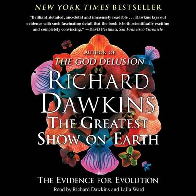 The The Greatest Show on Earth: The Evidence for Evolution by Richard Dawkins