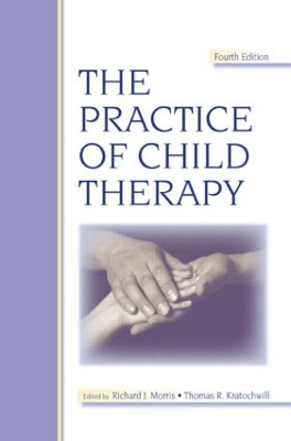 Practice of Child Therapy book