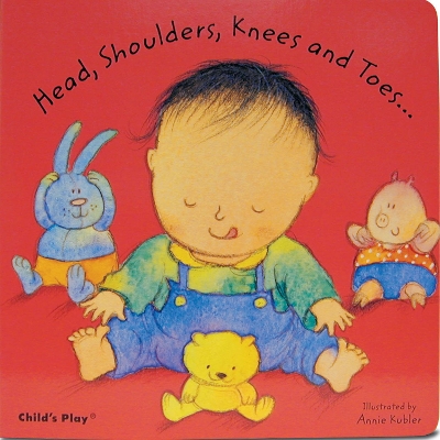Head, Shoulders, Knees and Toes... by Annie Kubler