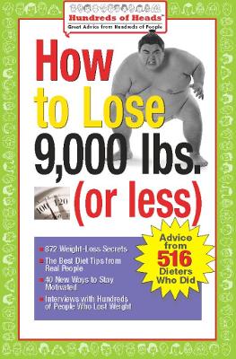 How to Lose 9,000 lbs. (or Less) by Joan Buchbinder