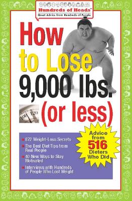 How to Lose 9,000 lbs. (or Less) book