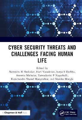 Cyber Security Threats and Challenges Facing Human Life book