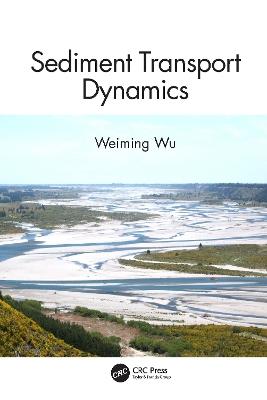 Sediment Transport Dynamics by Weiming Wu