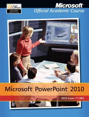 Exam 77-883 Microsoft PowerPoint 2010 book