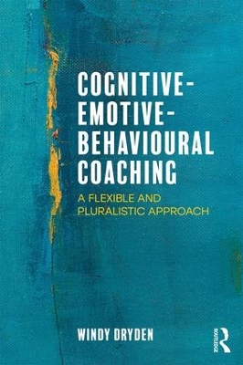 Cognitive-Emotive-Behavioural Coaching book