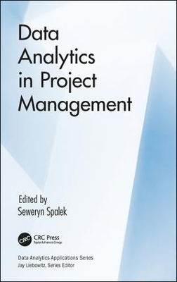 Data Analytics in Project Management by Seweryn Spalek