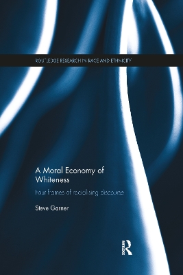 Moral Economy of Whiteness book