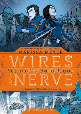 Wires and Nerve, Volume 2 by Marissa Meyer
