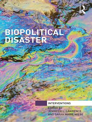 Biopolitical Disaster by Jennifer Lawrence