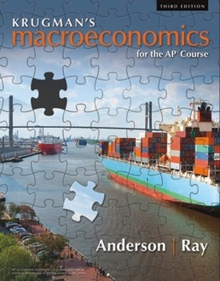 Krugman's Macroeconomics for the AP® Course by Margaret Ray