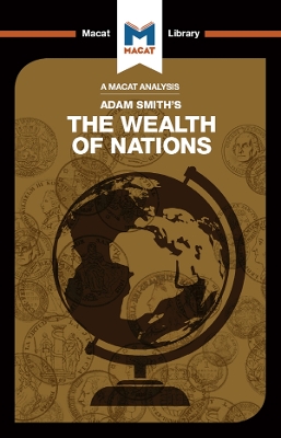 The An Analysis of Adam Smith's The Wealth of Nations by John Collins