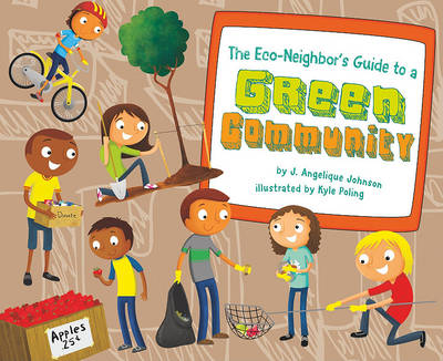 Eco-Neighbor's Guide to a Green Community book