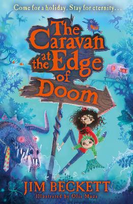 The Caravan at the Edge of Doom by Jim Beckett