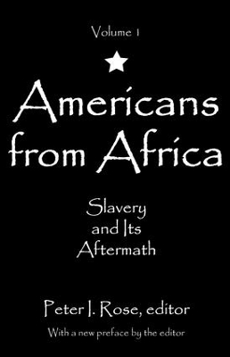 Americans from Africa by Peter I. Rose