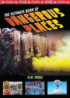 Ultimate Book of Dangerous Places book