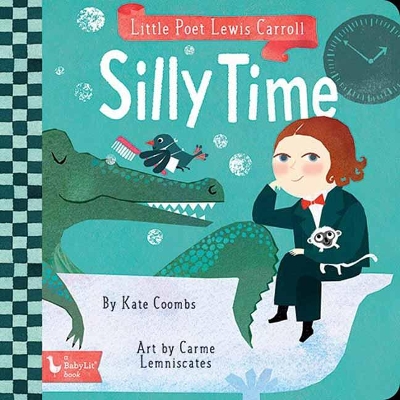 Little Poet Lewis Carroll: Silly Time book