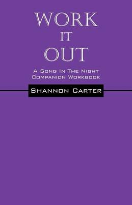 Work It Out: A Song In The Night Workbook book