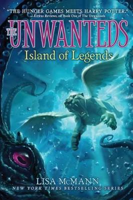 Unwanteds #4: Island of Legends by Lisa McMann
