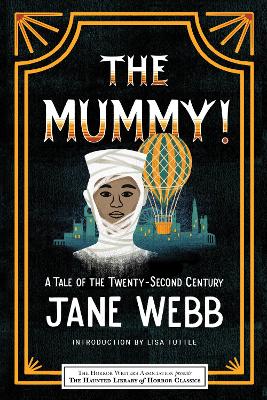 The Mummy! A Tale of the Twenty-Second Century book