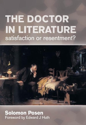 The Doctor in Literature, Volume 2: Private Life by Solomon Posen