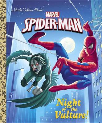 Night of the Vulture! (Marvel: Spider-Man) book