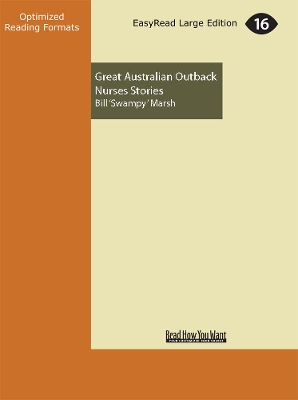 Great Australian Outback Nurses Stories by Bill Marsh