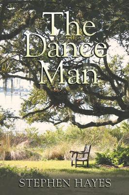 The Dance Man by Stephen Hayes