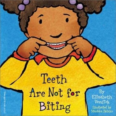 Teeth are Not for Biting book