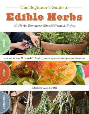 Beginner's Guide to Edible Herbs book