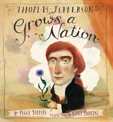 Thomas Jefferson Grows a Nation book