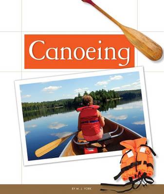 Canoeing by M J York