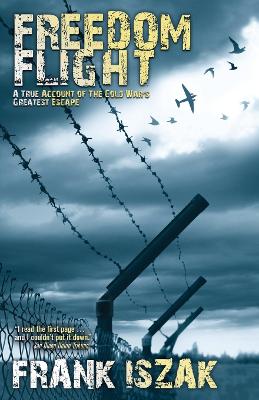 Freedom Flight by Frank Iszak