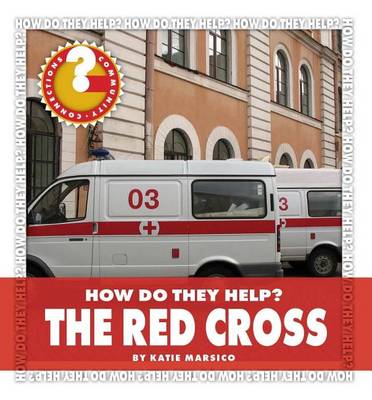 The Red Cross by Katie Marsico