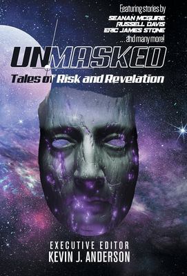 Unmasked: Tales of Risk and Revelation book