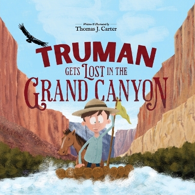 Truman Gets Lost in the Grand Canyon book