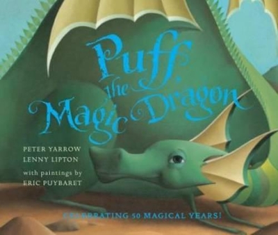 Puff the Magic Dragon by Peter Yarrow