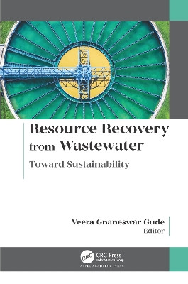 Resource Recovery from Wastewater: Toward Sustainability book