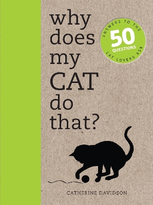 Why Does My Cat Do That? book