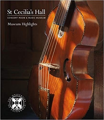 St Cecilia's Hall: Museum Highlights book