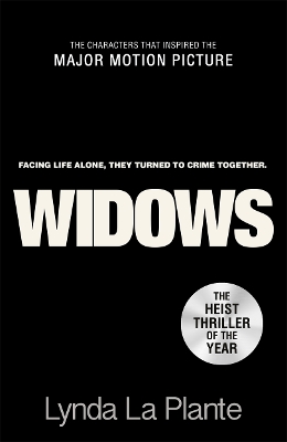 Widows: Film Tie-In by Lynda La Plante