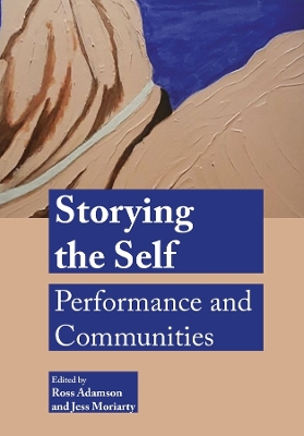 Storying the Self: Performance and Communities book