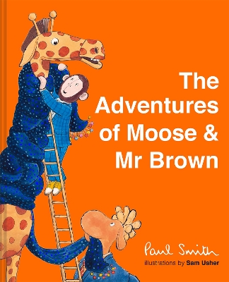 The Adventures of Moose & Mr Brown book