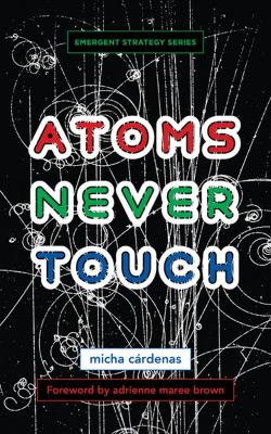 Atoms Never Touch book