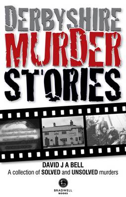 Derbyshire Murder Stories book