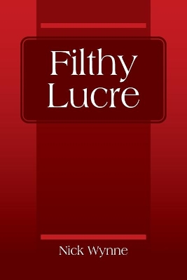 Filthy Lucre book