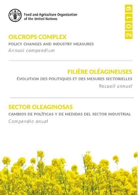 Oilcrops complex: policy changes and industry measures, annual compendium 2019 book