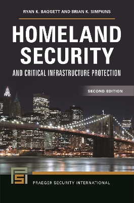 Homeland Security and Critical Infrastructure Protection book