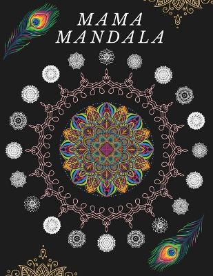 Mama Mandala To relax book